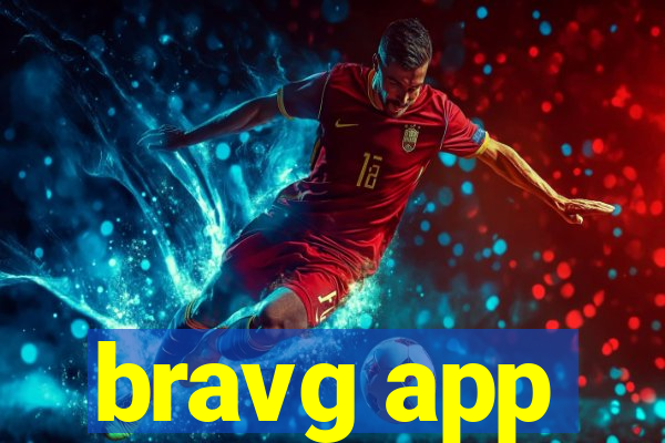 bravg app